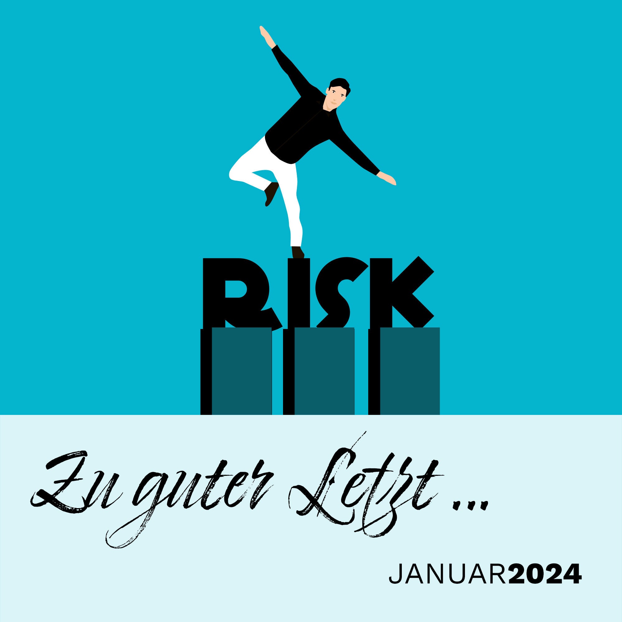 Zu guter Letzt … (Januar 2024)