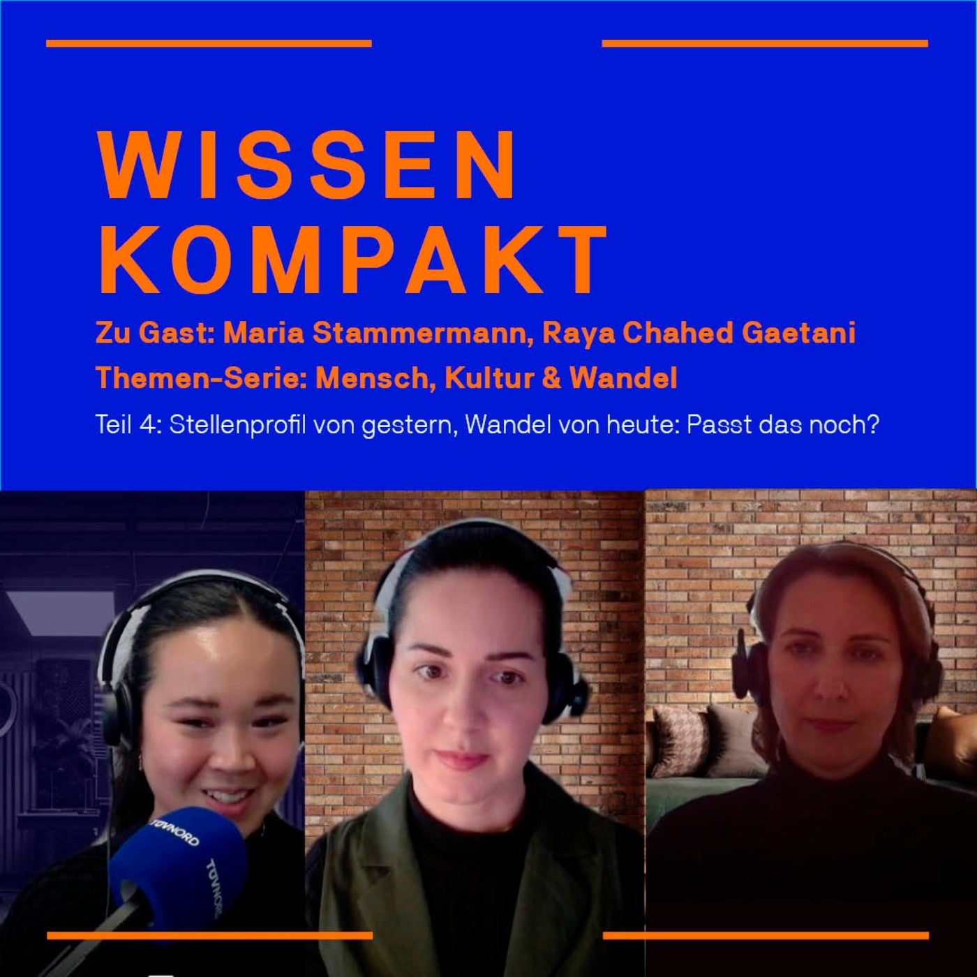 Folge 57: Stellenprofil von gestern, Wandel von heute: Passt das noch ...