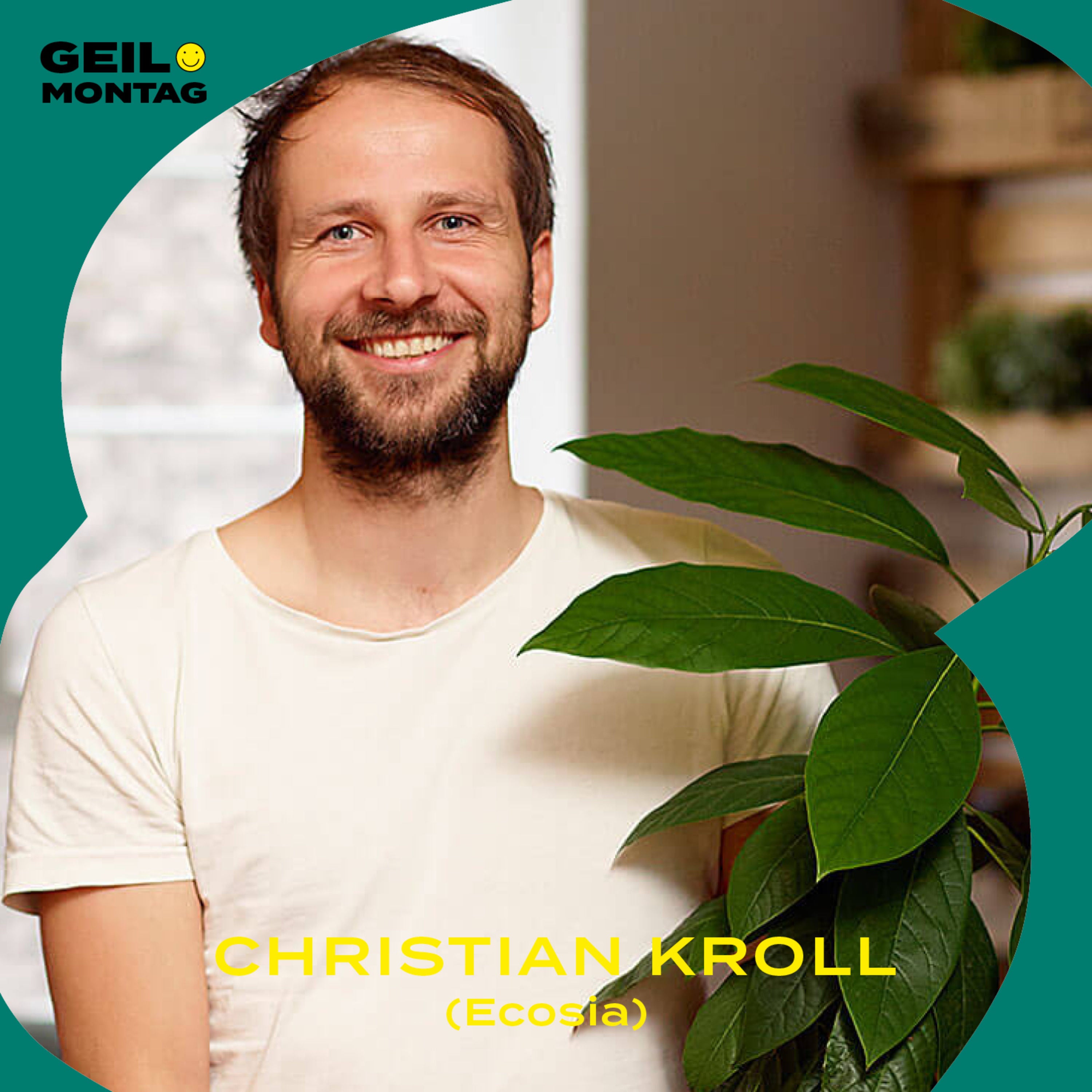 Christian Kroll (Ecosia): Wie pflanzt man mit einer Suchmaschine Bäume?
