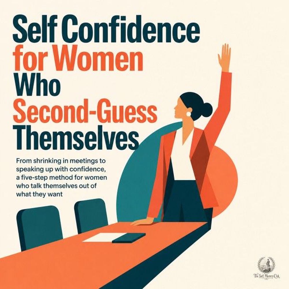Self Confidence for Women Who Second Guess Themselves