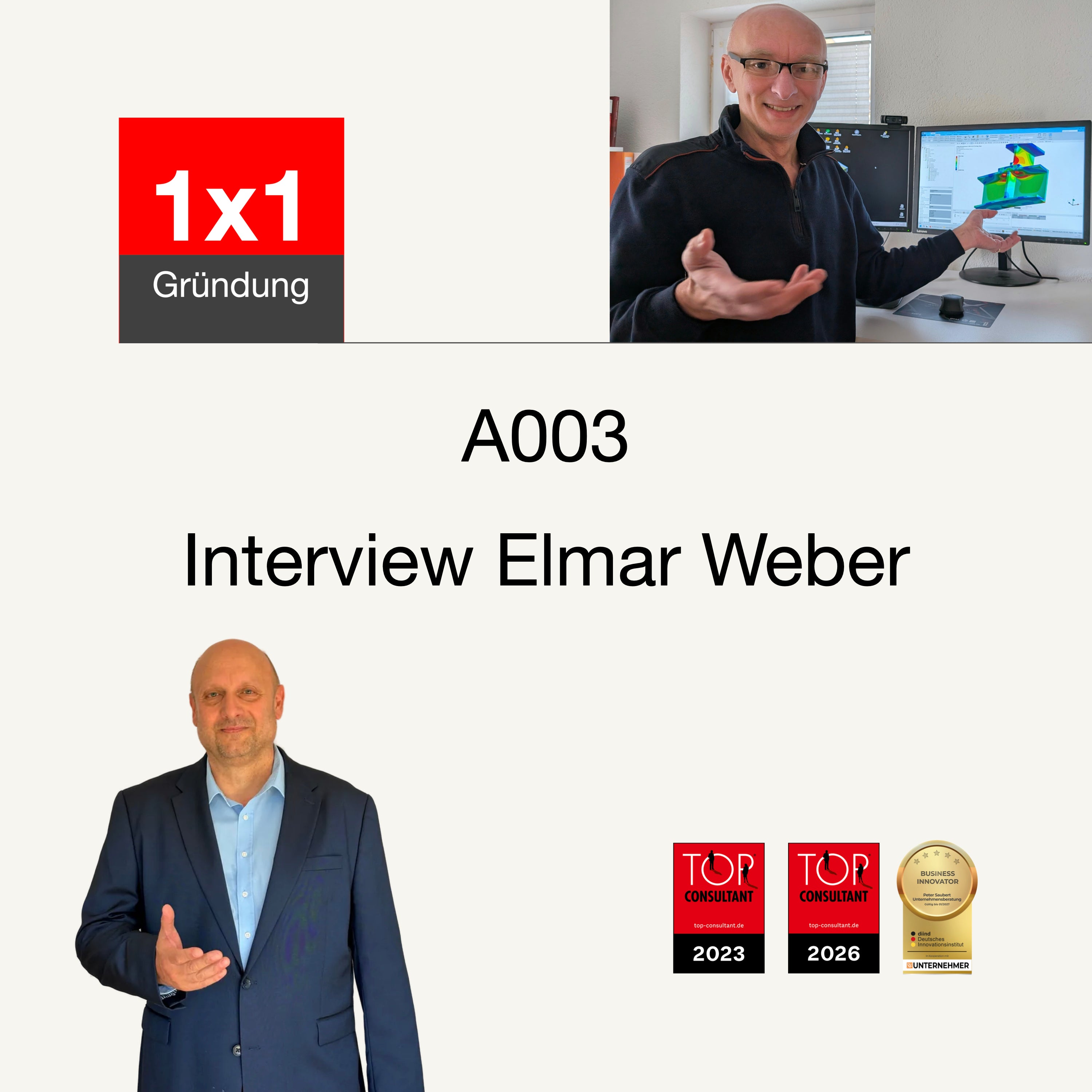 A003 Vom Angestellten zum eigenen Ingenieurbüro – Elmar Weber im Gespräch über Gründung, Hürden und Erfolgsfaktoren