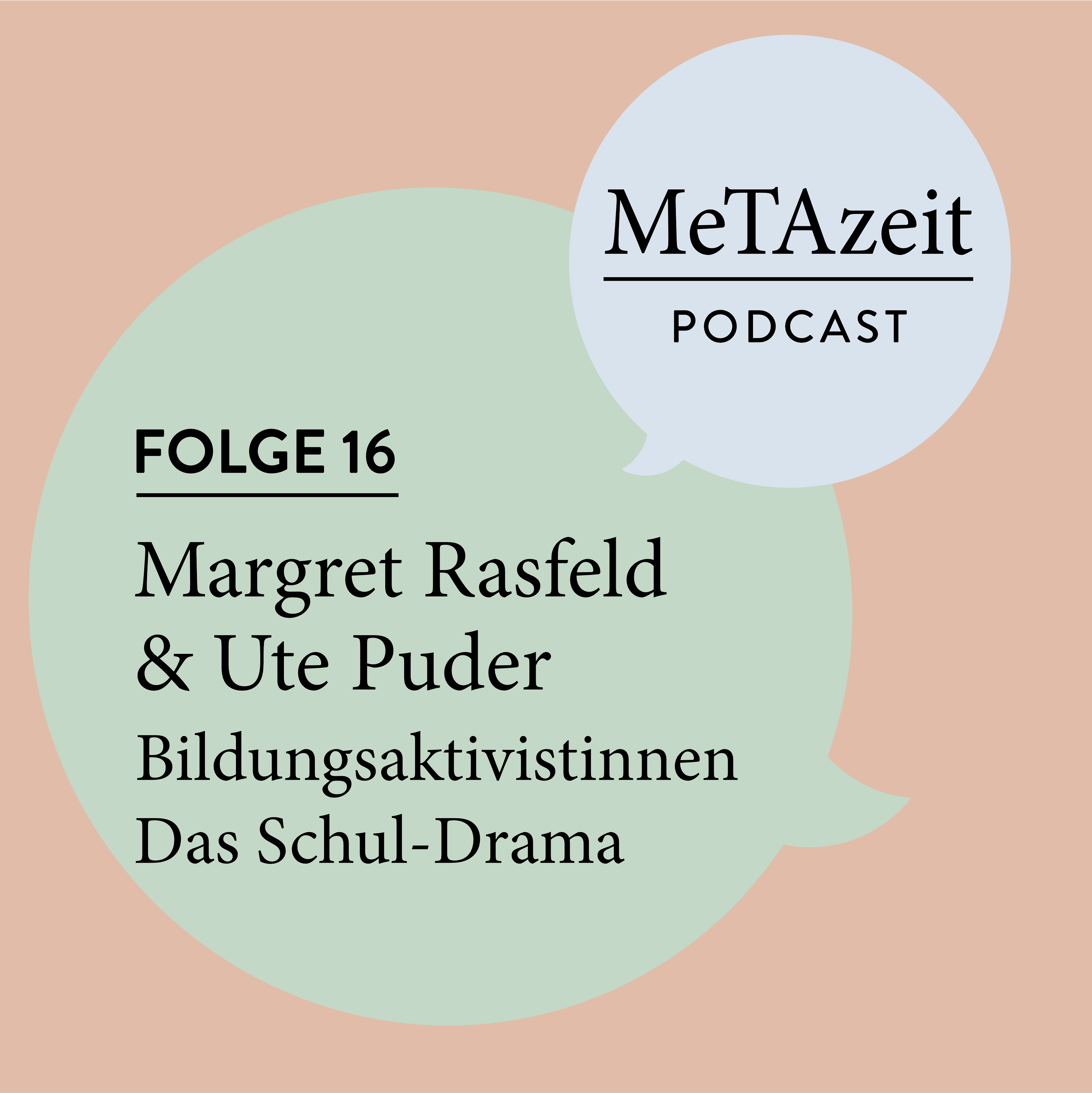Folge 16 - Margret Rasfeld & Ute Puder | Bildungsaktivistinnen