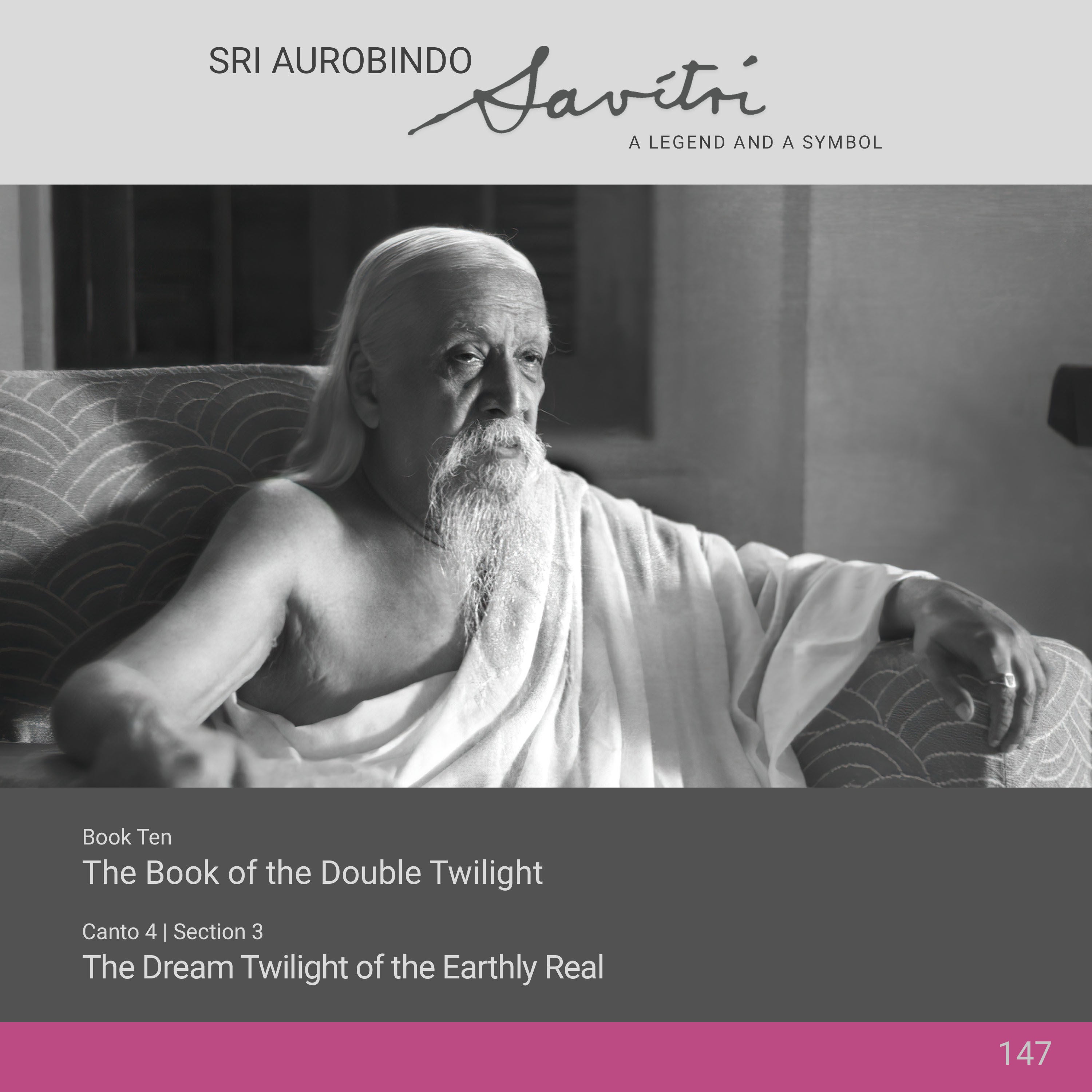 Savitri | X.4.3 | The Dream Twilight of the Earthly Real