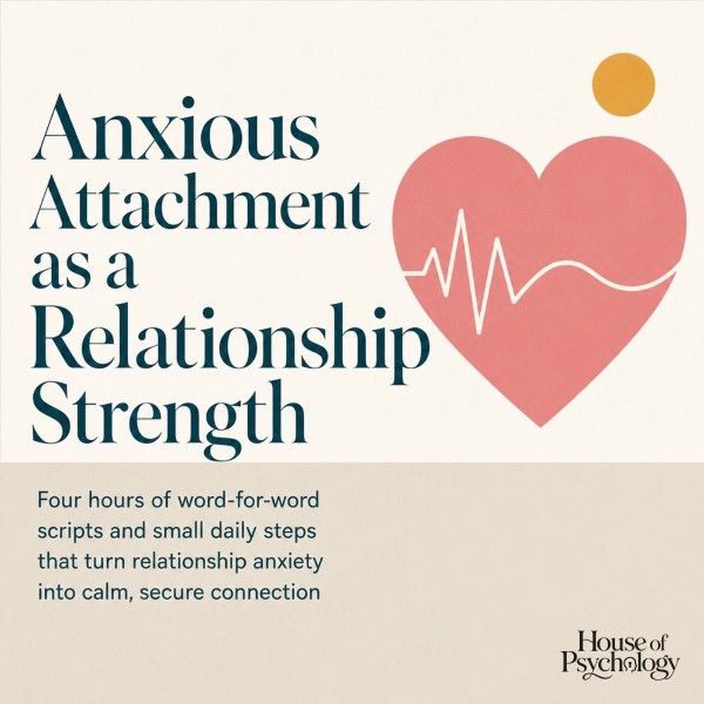 Anxious Attachment as a Relationship Strength