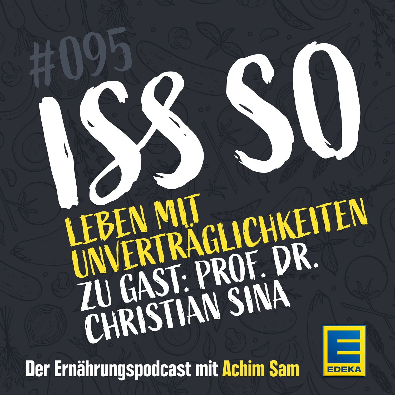 95: Leben mit Unverträglichkeiten - Woher sie kommen und was man gegen sie tun kann - zu Gast: Prof. Dr. Christian Sina