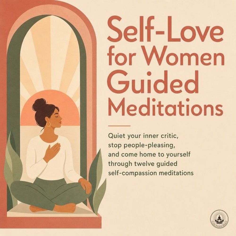 Self Love for Women Guided Meditations