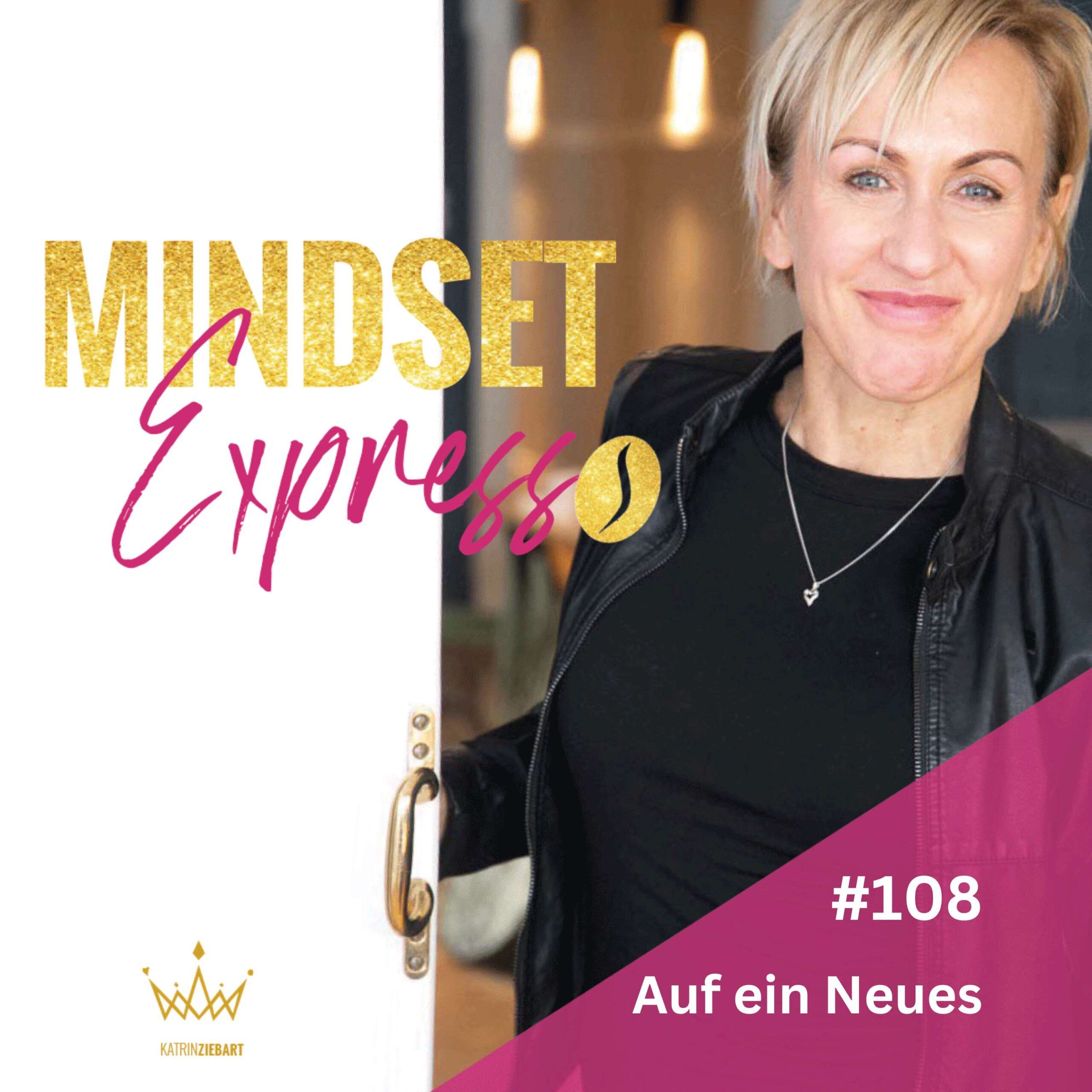 #108 - Auf ein Neues