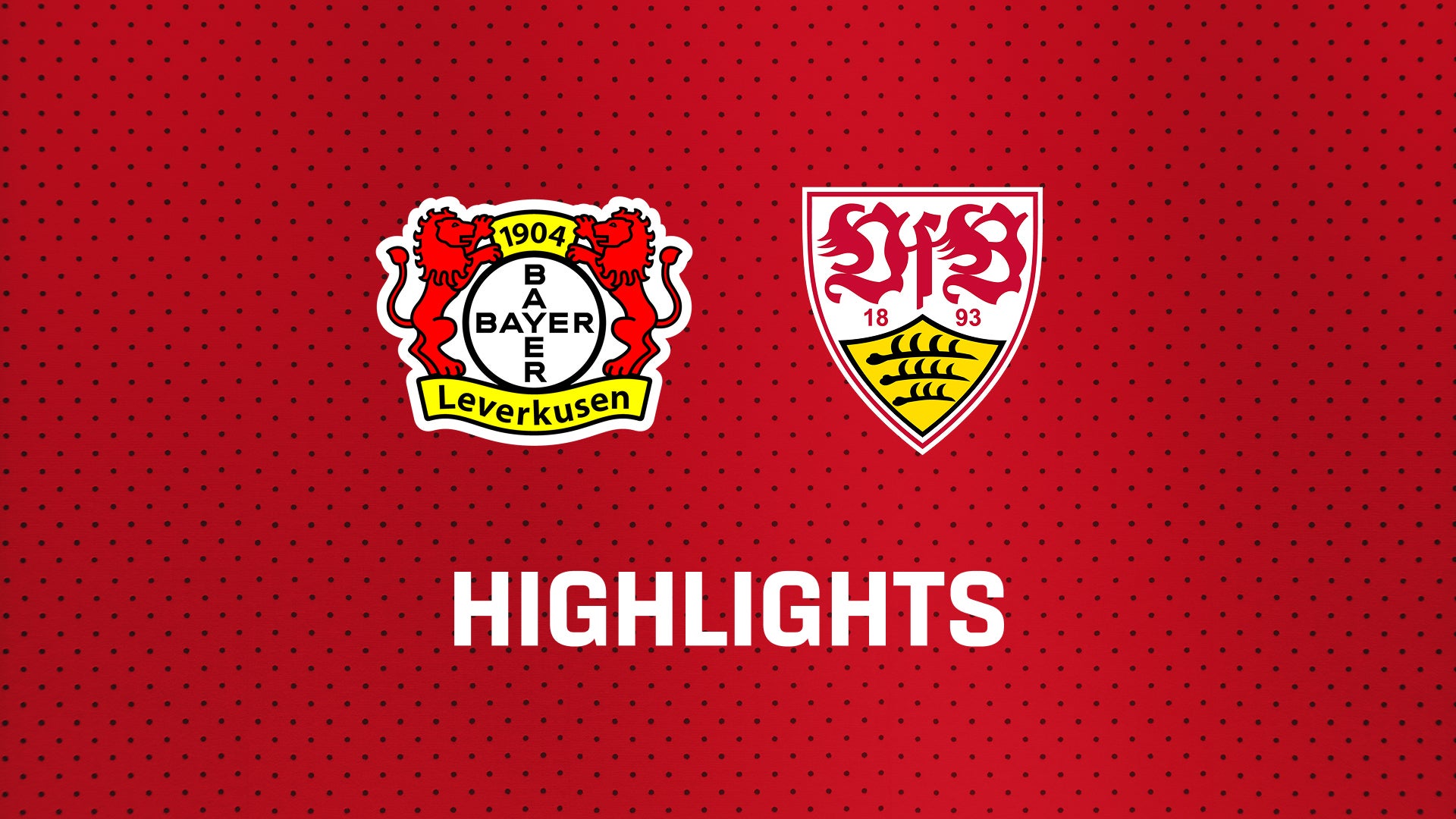 26/27 Highlights: Bayer 04 Leverkusen - VfB Stuttgart