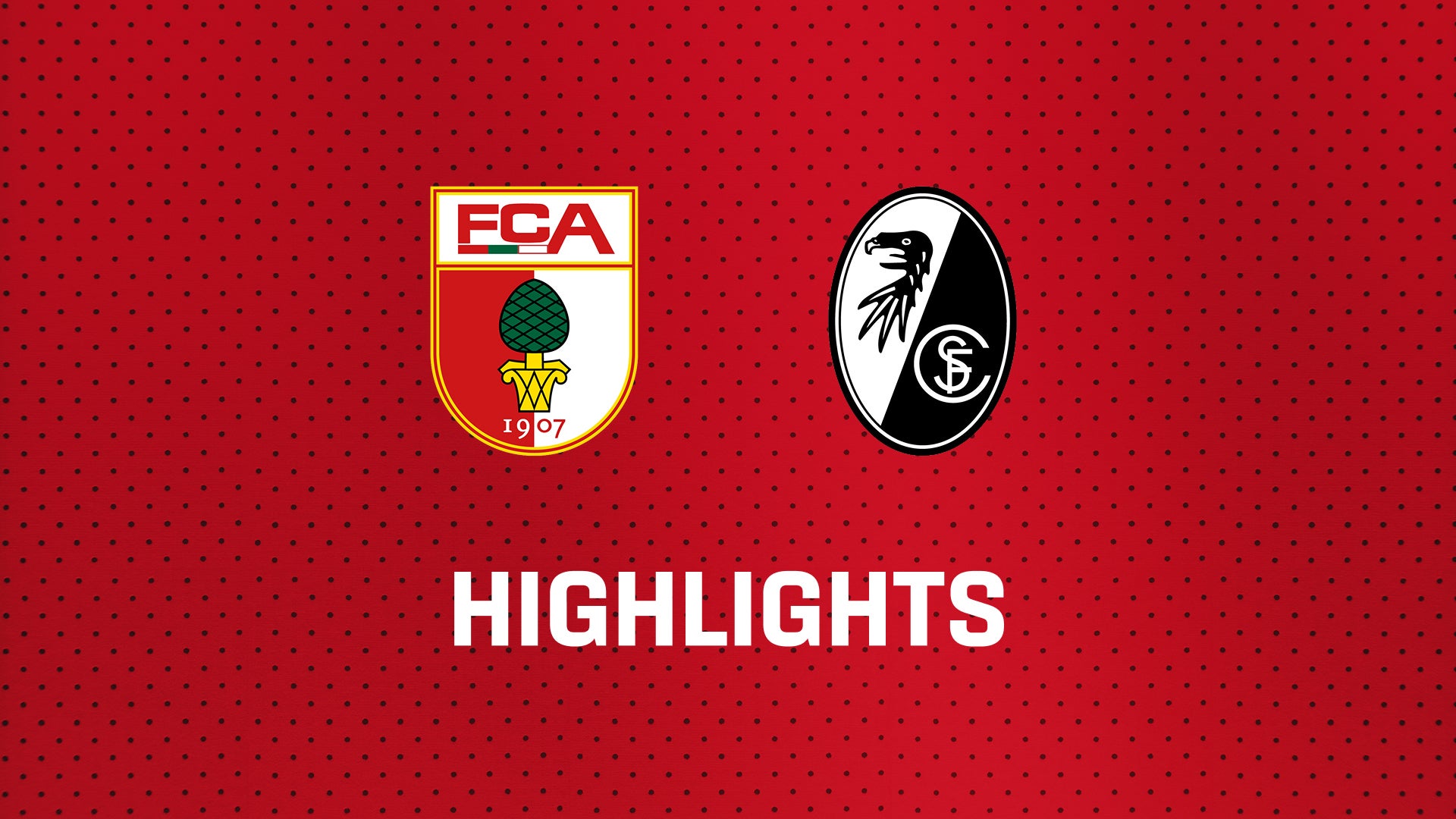 26/27 Highlights: FC Augsburg - SC Freiburg