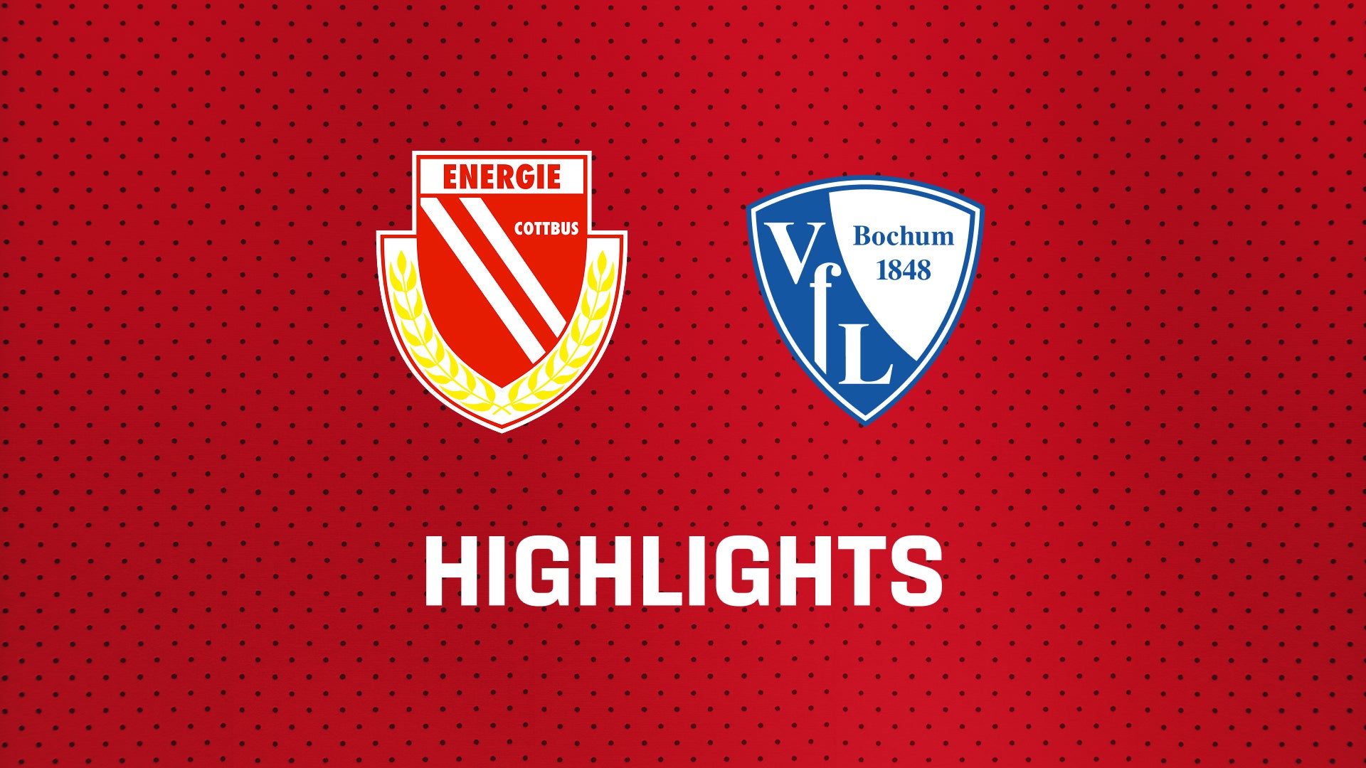 26/27 Highlights: FC Energie Cottbus - VfL Bochum