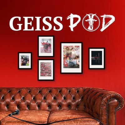 GEISSPOD #27: Baumgart ist der Schutzmann des 1. FC Köln