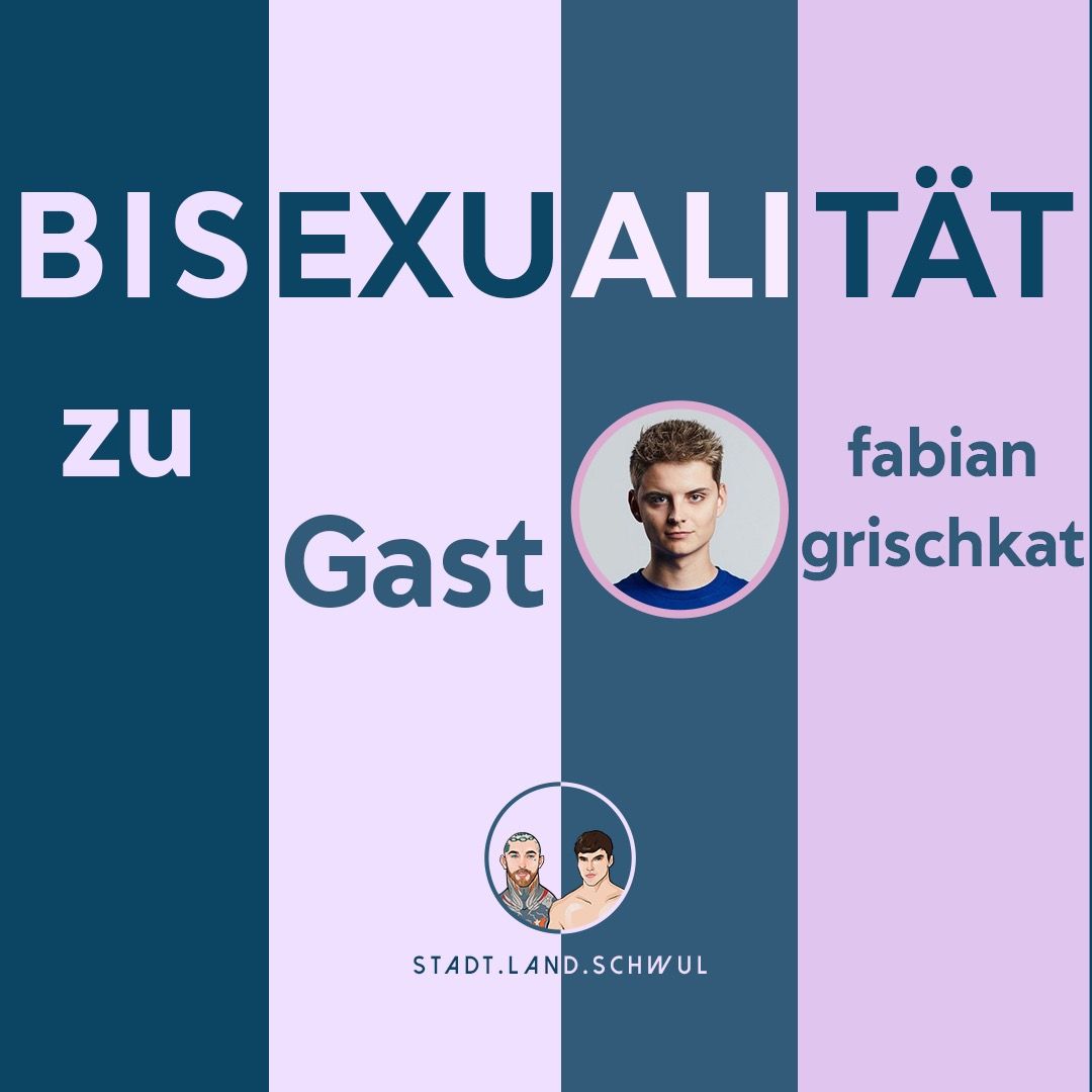 Bisexualität mit Fabian Grischkat