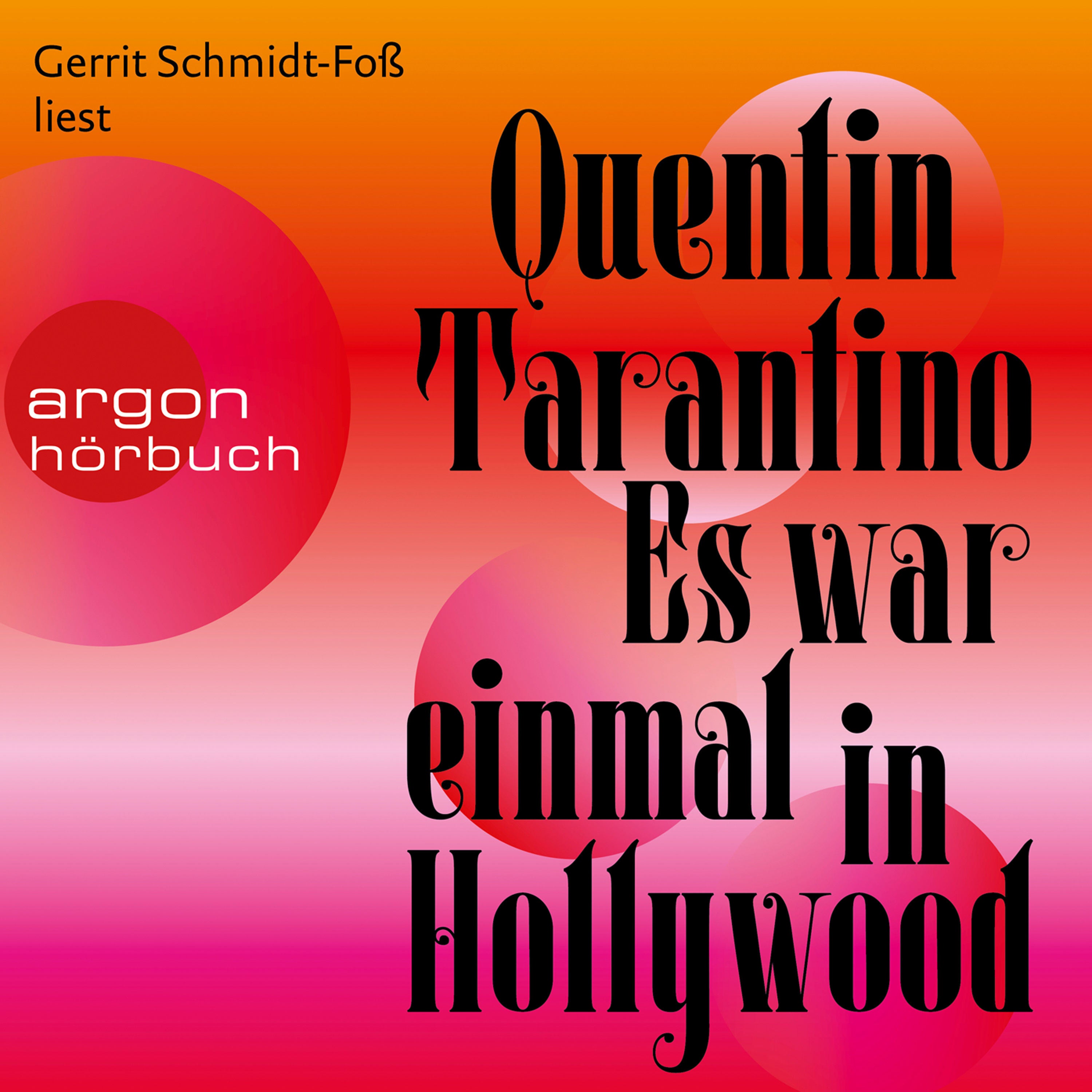 Hörbuch-Tipp: "Es war einmal in Hollywood" von Quentin Tarantino"