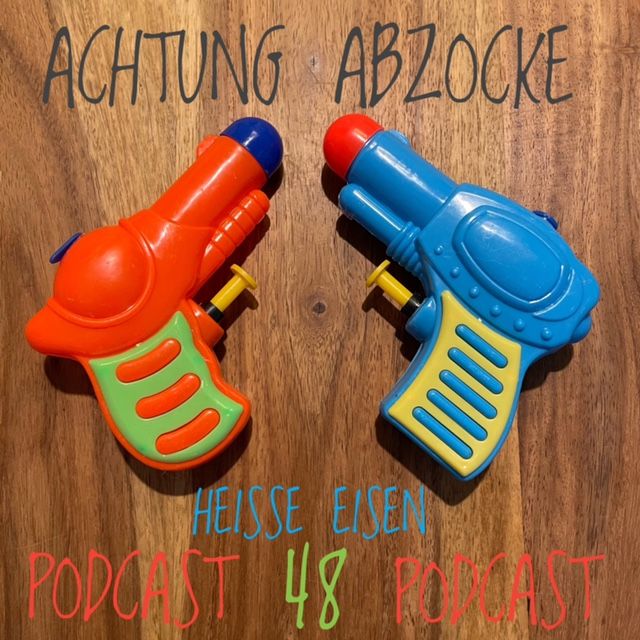 Folge 48 - Achtung Abzocke!