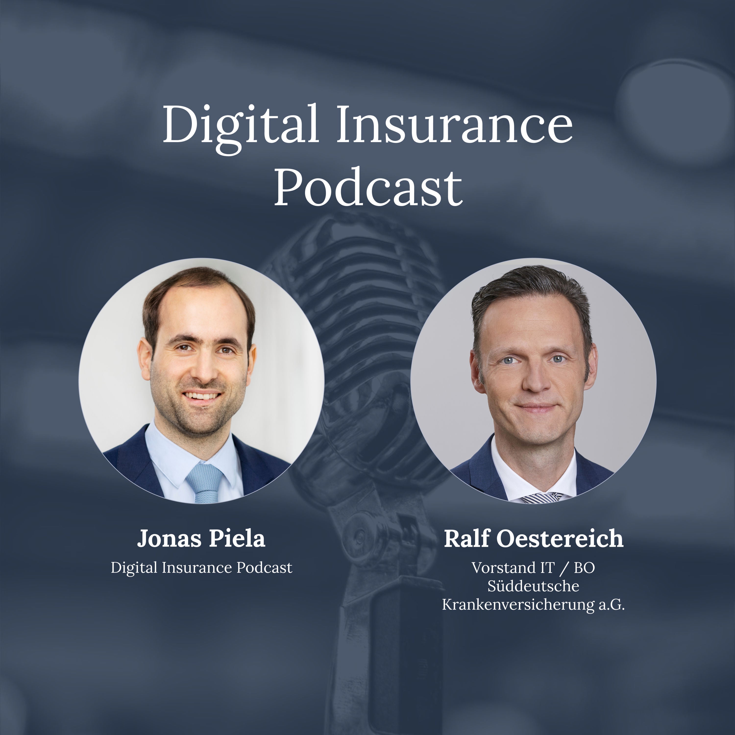 Die IT in der Digitalisierung mit Ralf Oestereich, Vorstand der Süddeutschen Krankenversicherung a. G.