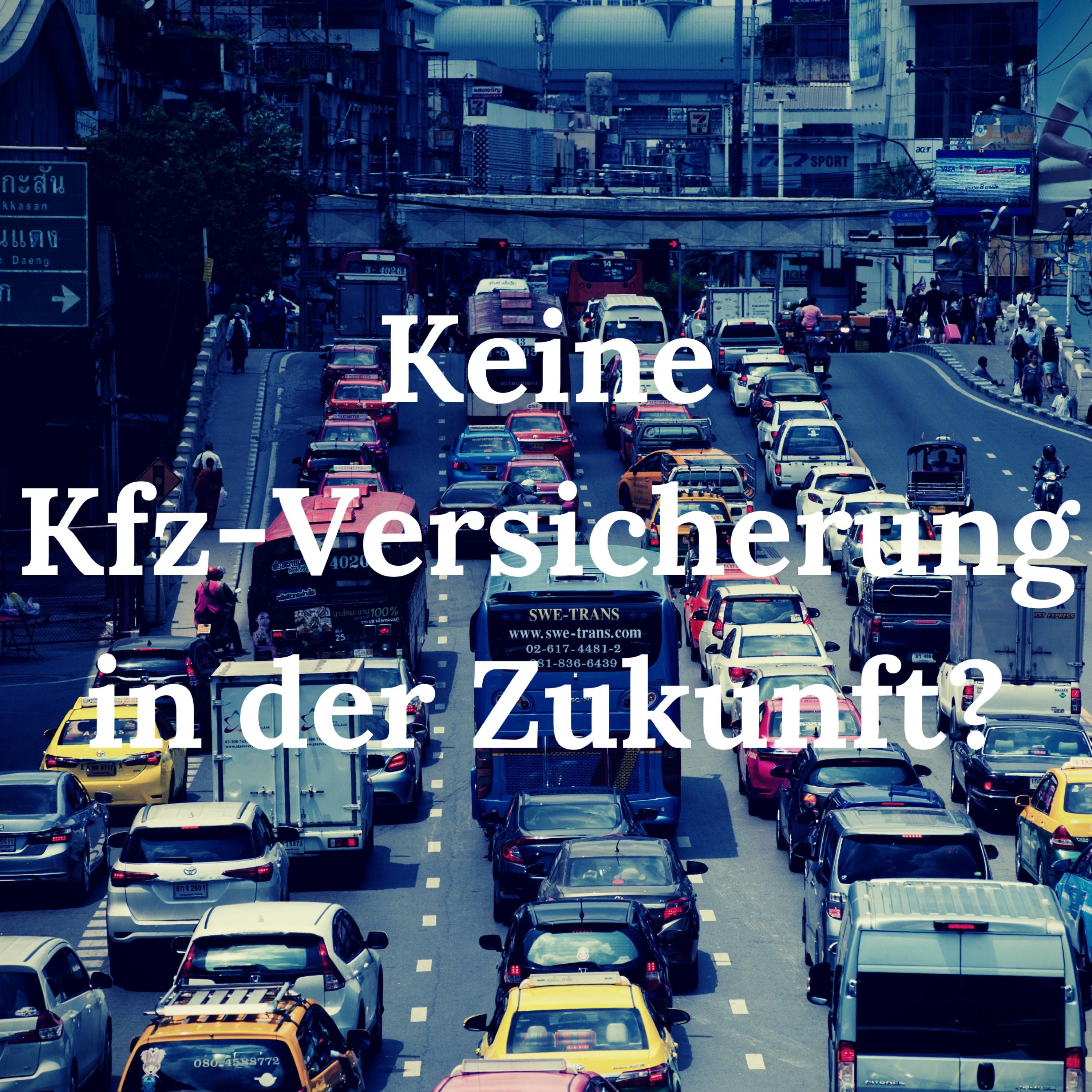 Kfz-Versicherung der Zukunft