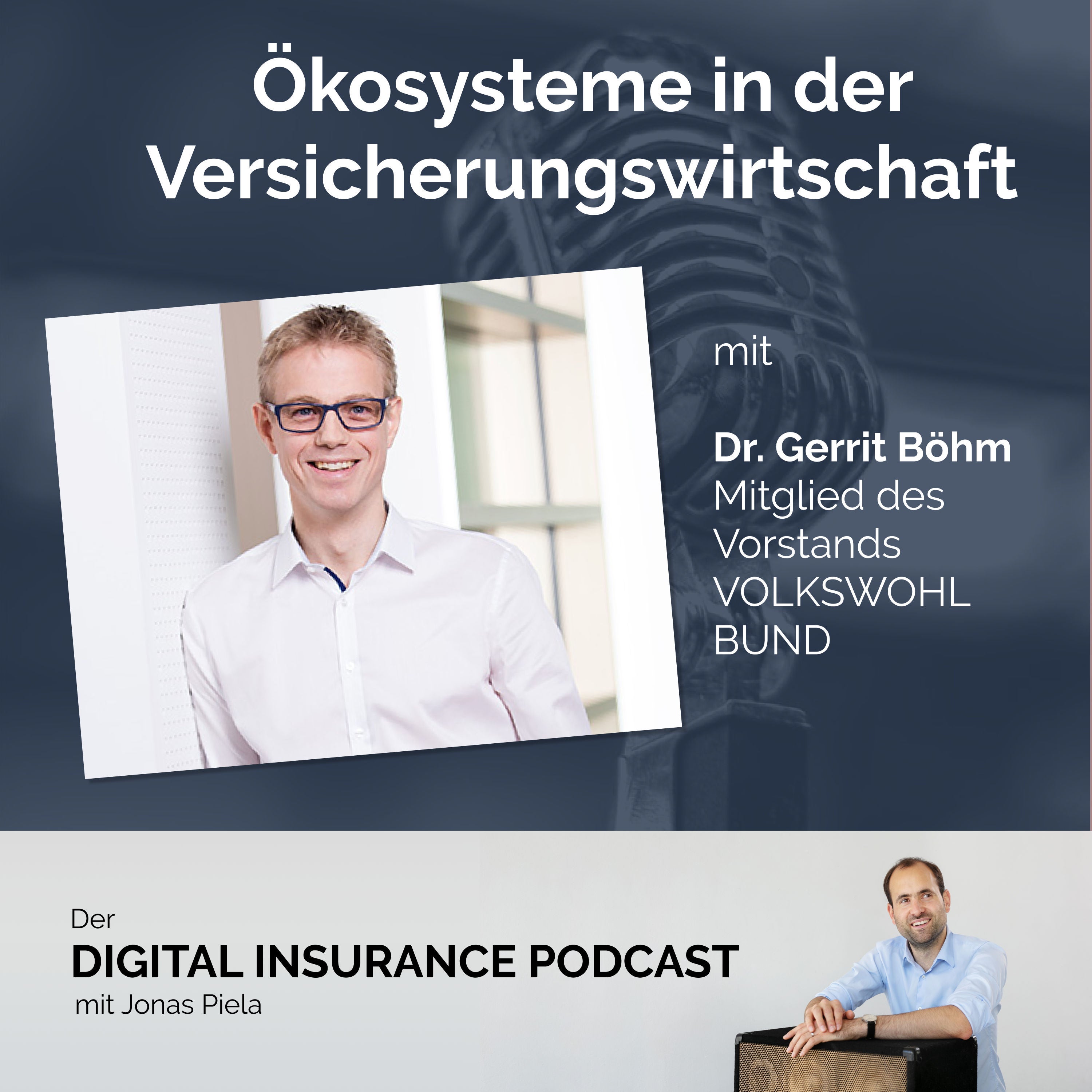 Ökosysteme in der Versicherungswirtschaft mit Dr. Gerrit Böhm
