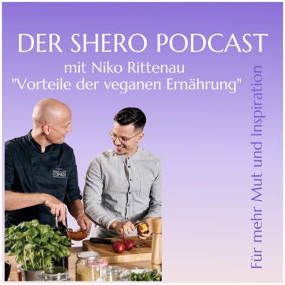 "Hero Special" mit Niko Rittenau - Welche Vorteile bietet die vegane Ernährung?