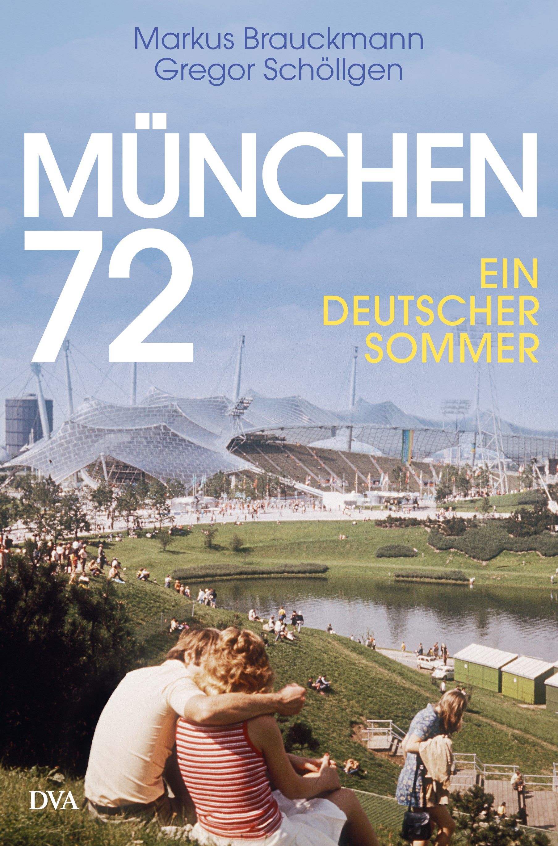 (85) München 72/1 - mehr als Olympia!