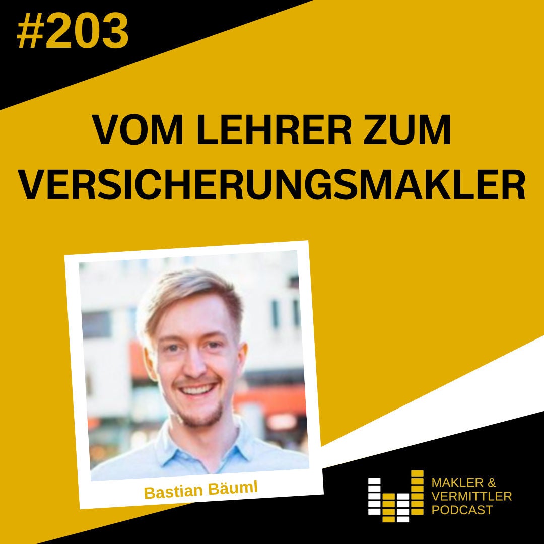 #203 Vom Lehrer zum Versicherungsmakler