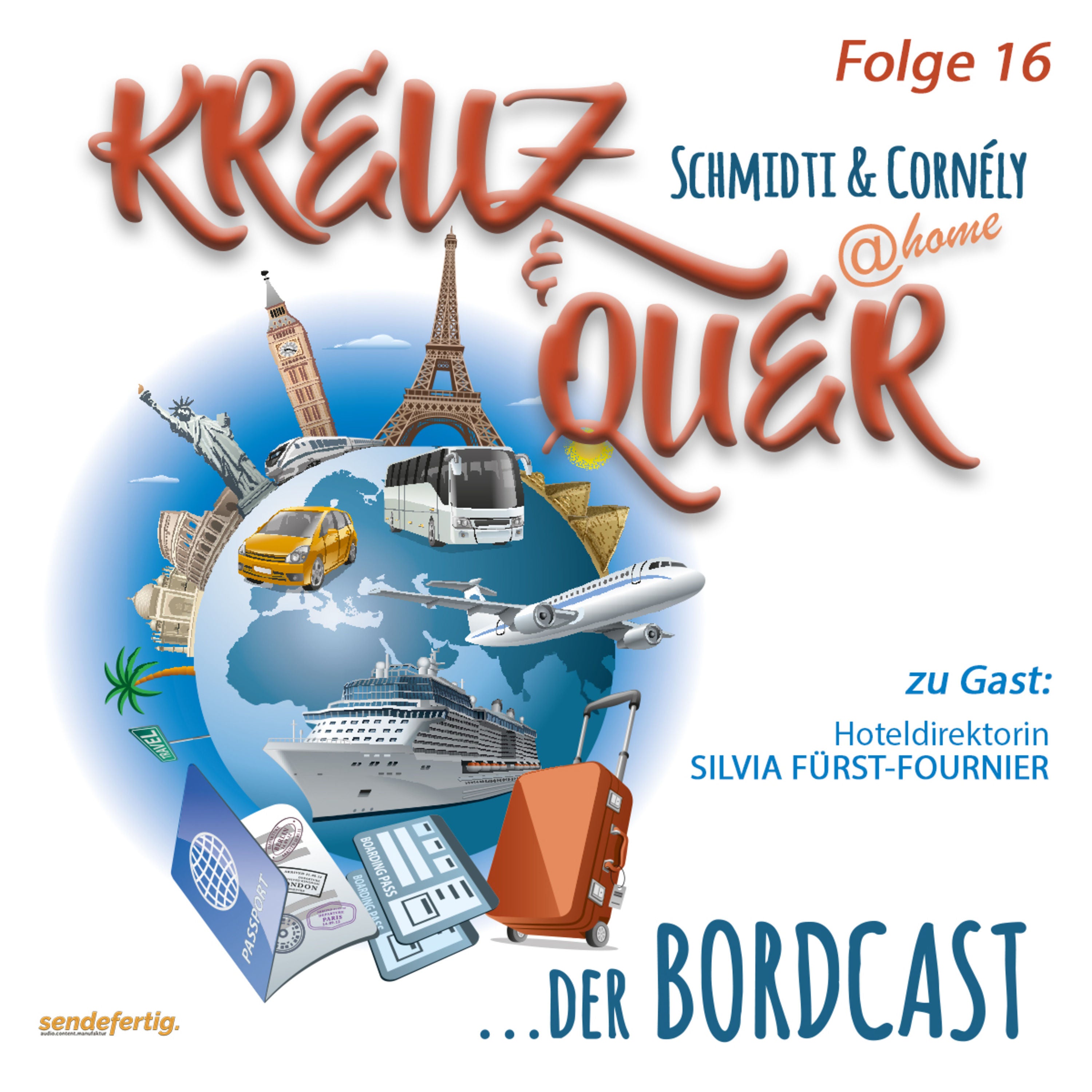16 Bordcast "KREUZ & QUER @home" mit Schmidti & Cornély - Gast: Silvia Fürst-Fournier