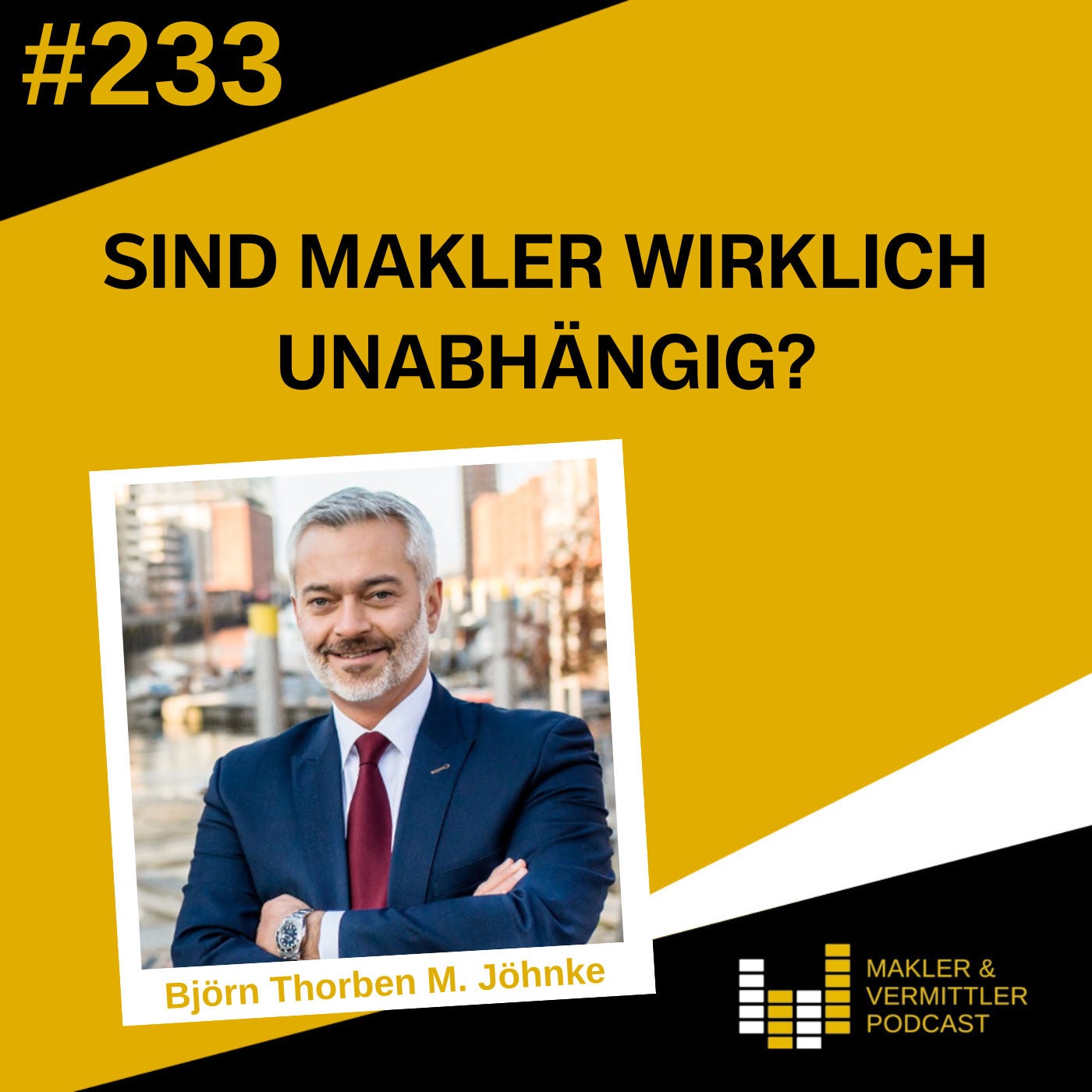 #233 - Sind Makler wirklich unabhängig?