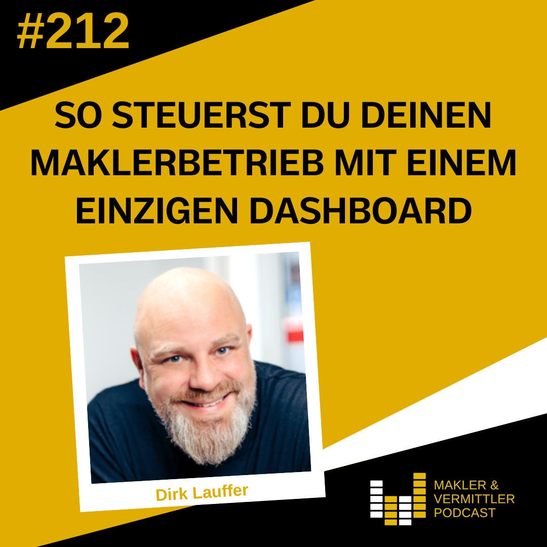 #212 - So steuerst Du Deinen Maklerbetrieb mit einem einzigen Dashboard