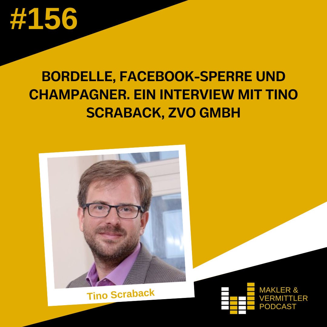 #156 Bordelle, Facebook-Sperre und Champagner. Ein Interview mit Tino Scraback, ZVO GmbH