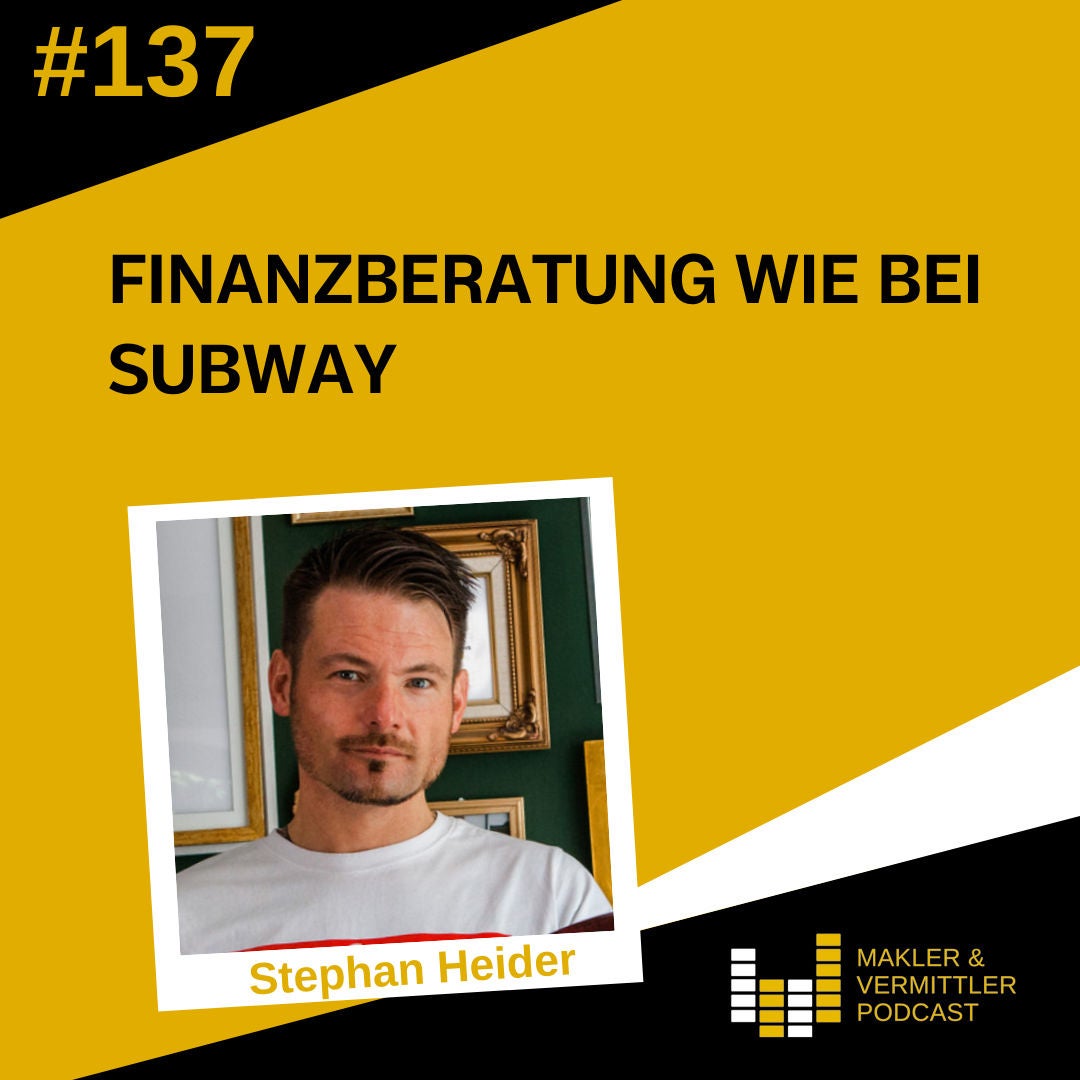 #137 Finanzberatung wie bei Subway - Bankrocker Stephan Heider
