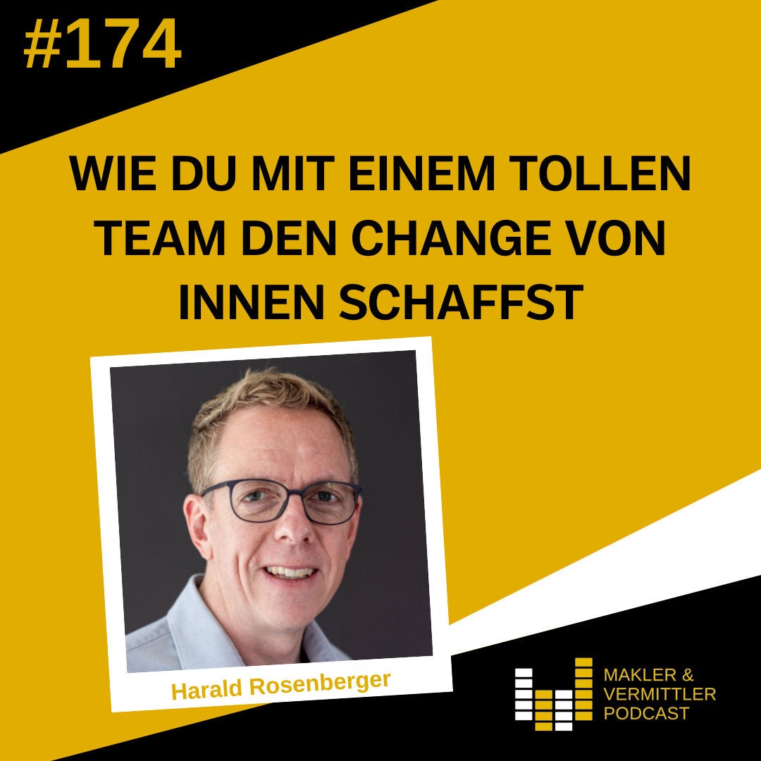 #174 Wie Du mit einem tollen Team den Change von Innen schaffst