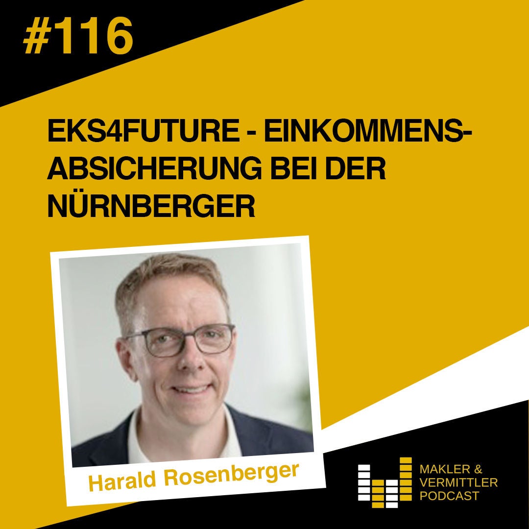 #116 EKS4Future - Einkommensabsicherung bei der NUERNBERGER - Interview mit Harald Rosenberger