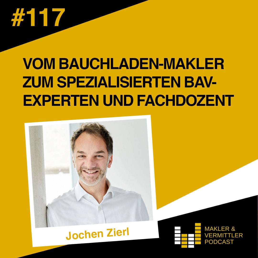 #117 Vom Bauchladen-Makler zum spezialisierten bAV-Experten und Fachdozent - Interview mit Jochen Zierl