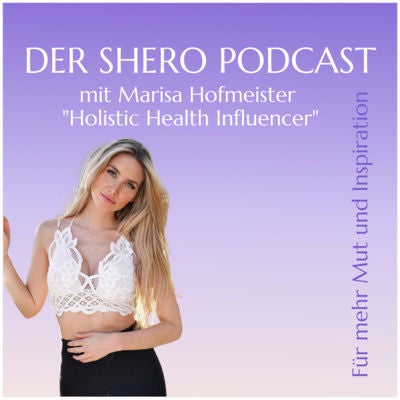 Marisa Hofmeister über ihren Weg zum Holistic Health Influencer