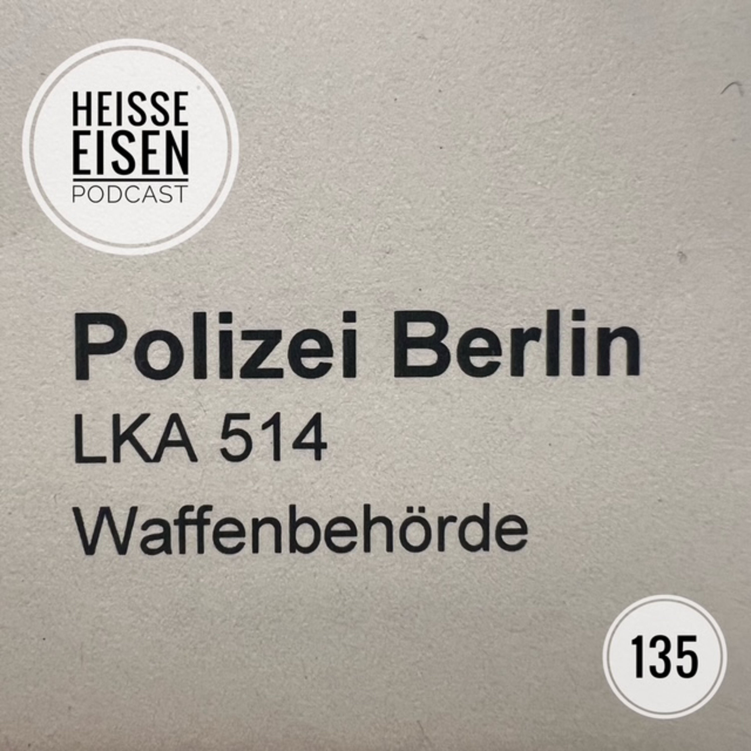 Folge 135 - Wenn das LKA ein Mal klingelt