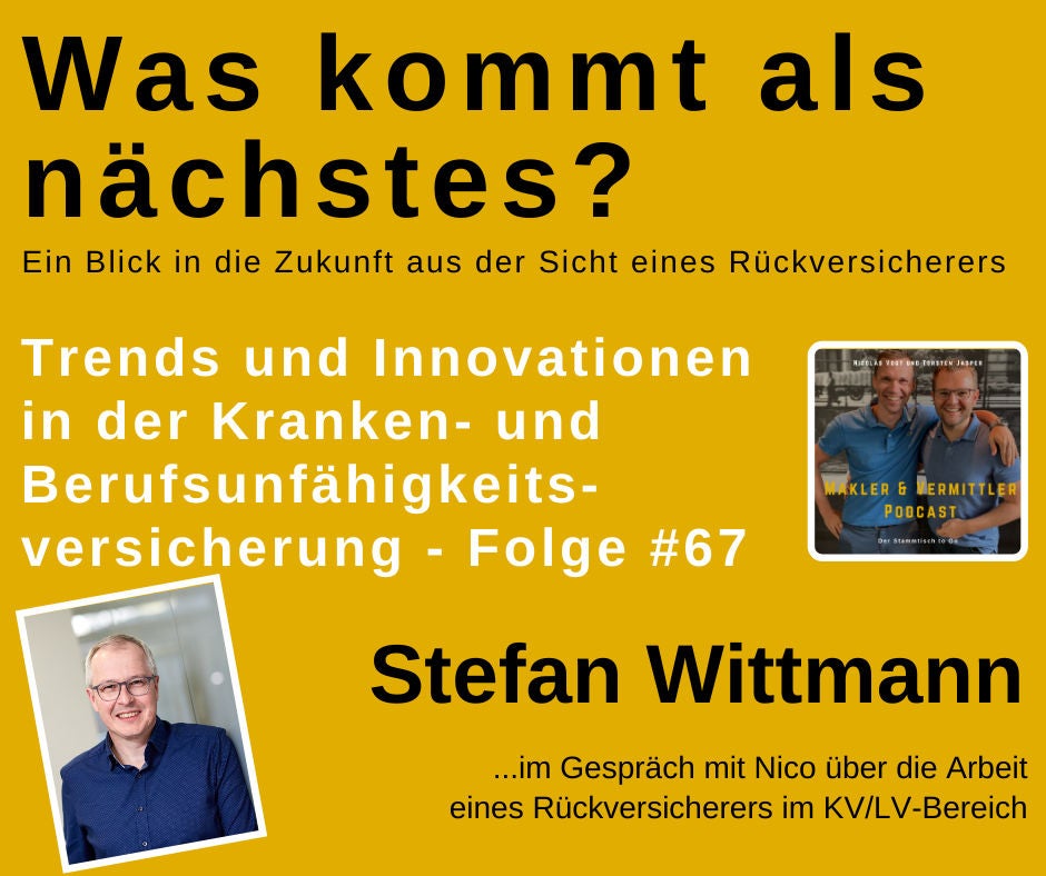 #67 Ein Blick in die Zukunft aus Sicht eines Rückversicherers mit Stefan Wittmann