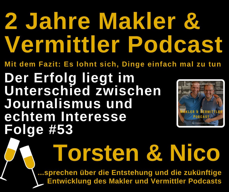 #53 Zwei Jahre Makler und Vermittler Podcast - Die Erkenntnisse
