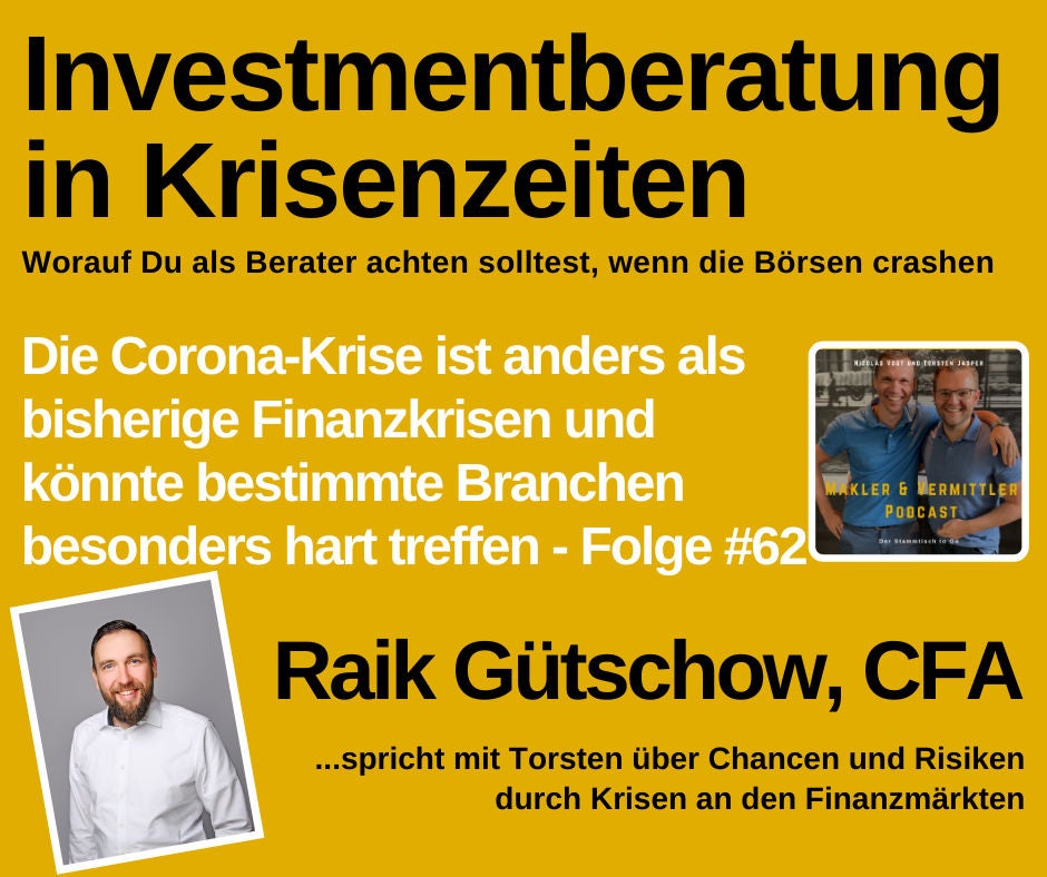#62 Investmentberatung in Krisenzeiten - Interview mit Investmentcoach Raik Gütschow. CFA