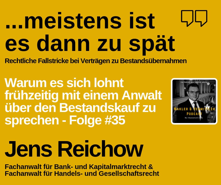 #35 Rechtliche Fallstricke beim Bestandskauf/-verkauf - RA Jens Reichow im Interview
