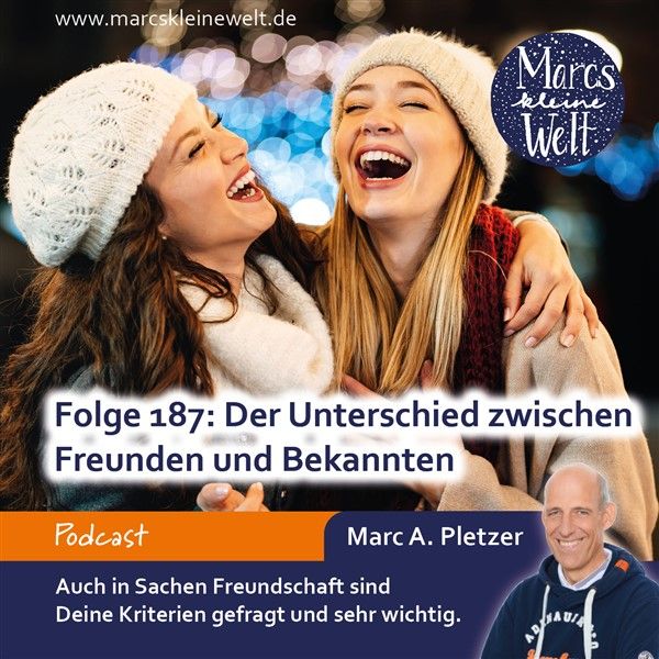 Der Unterschied zwischen Freunden und Bekannten (187)