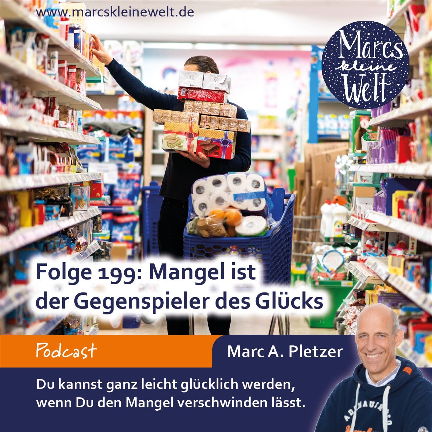 Mangel ist der Gegenspieler des Glücks (199)