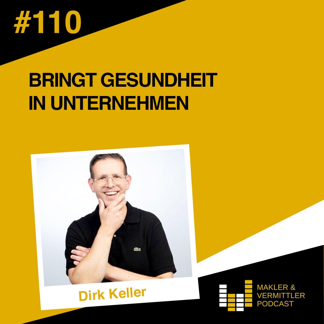 #110 Bringt Gesundheit in Unternehmen - Interview mit Dirk Keller