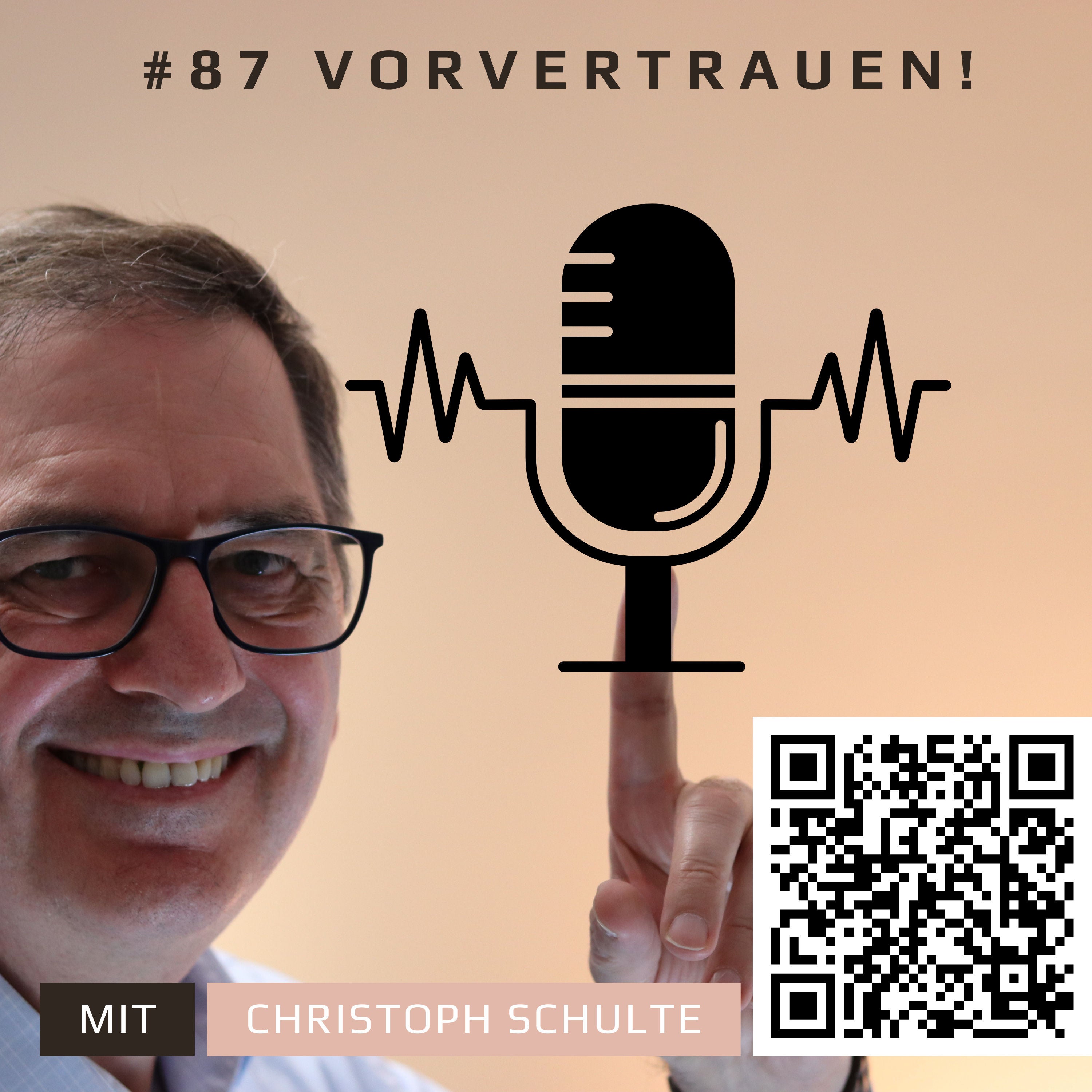 #87 Vertrauen ist der wichtigste Baustein im Vertrieb