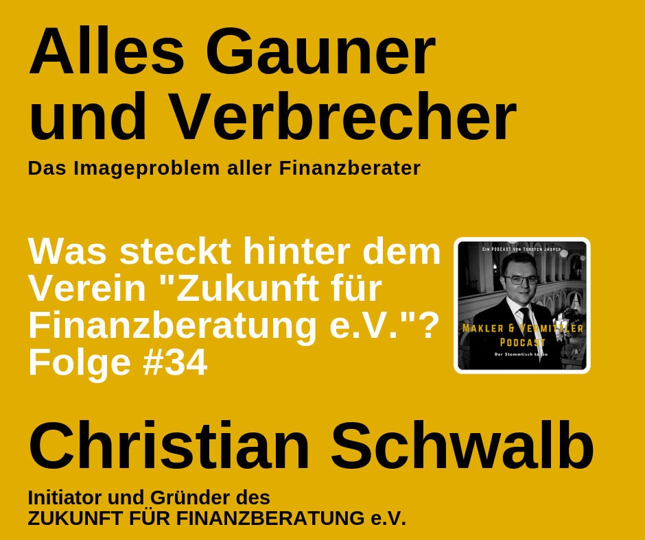 #34 ZUKUNFT FÜR FINANZBERATUNG e.V. | Christian Schwalb berichtet über die Idee und die Ziele