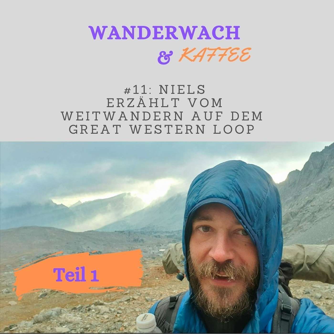 Niels erzählt vom Weitwandern auf dem Great Western Loop, USA - Teil 1