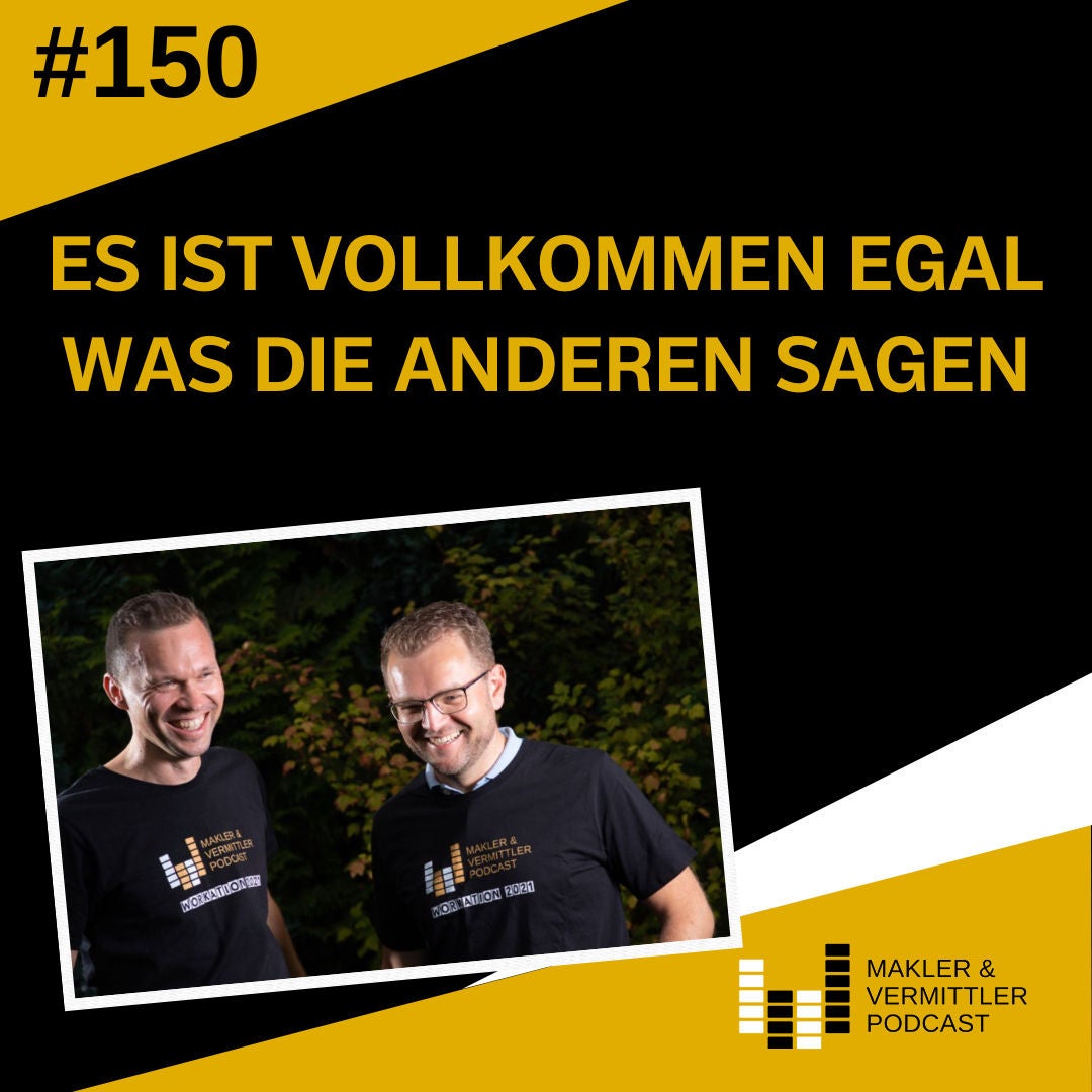 #150 - Es ist vollkommen egal was die anderen sagen