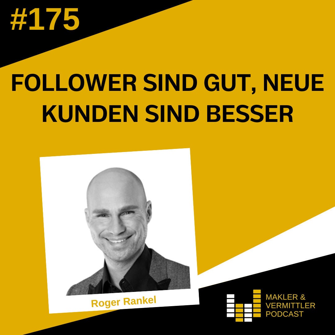#175 Follower sind gut, neue Kunden sind besser