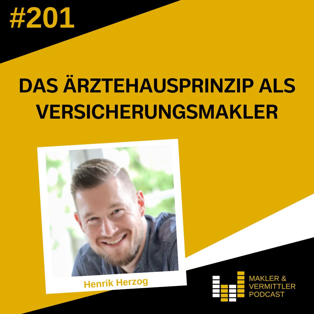 #201 Das Ärztehausprinzip als Versicherungsmakler