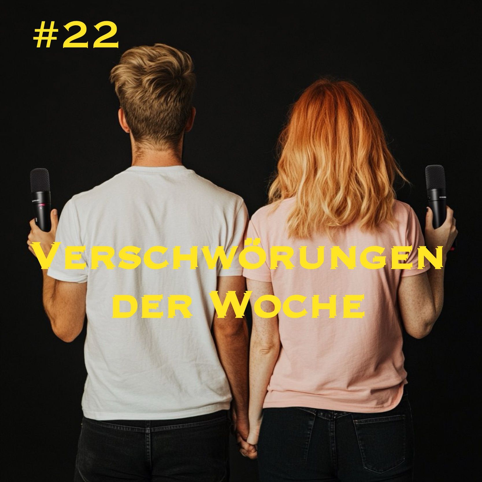#22 VERSCHWÖRUNGEN DER WOCHE 1