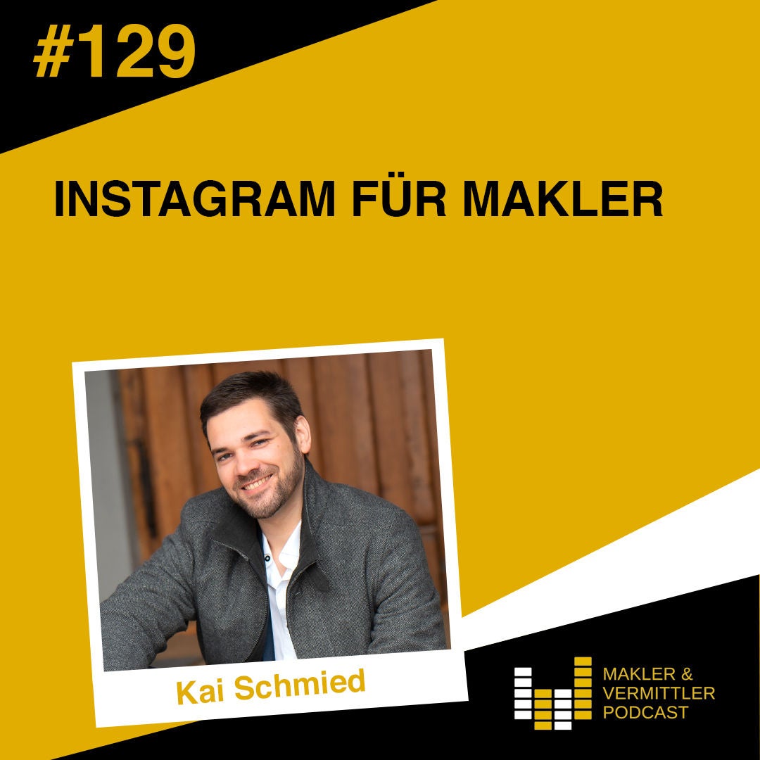 #129 Instagram für Makler - Interview mit Kai Schmied