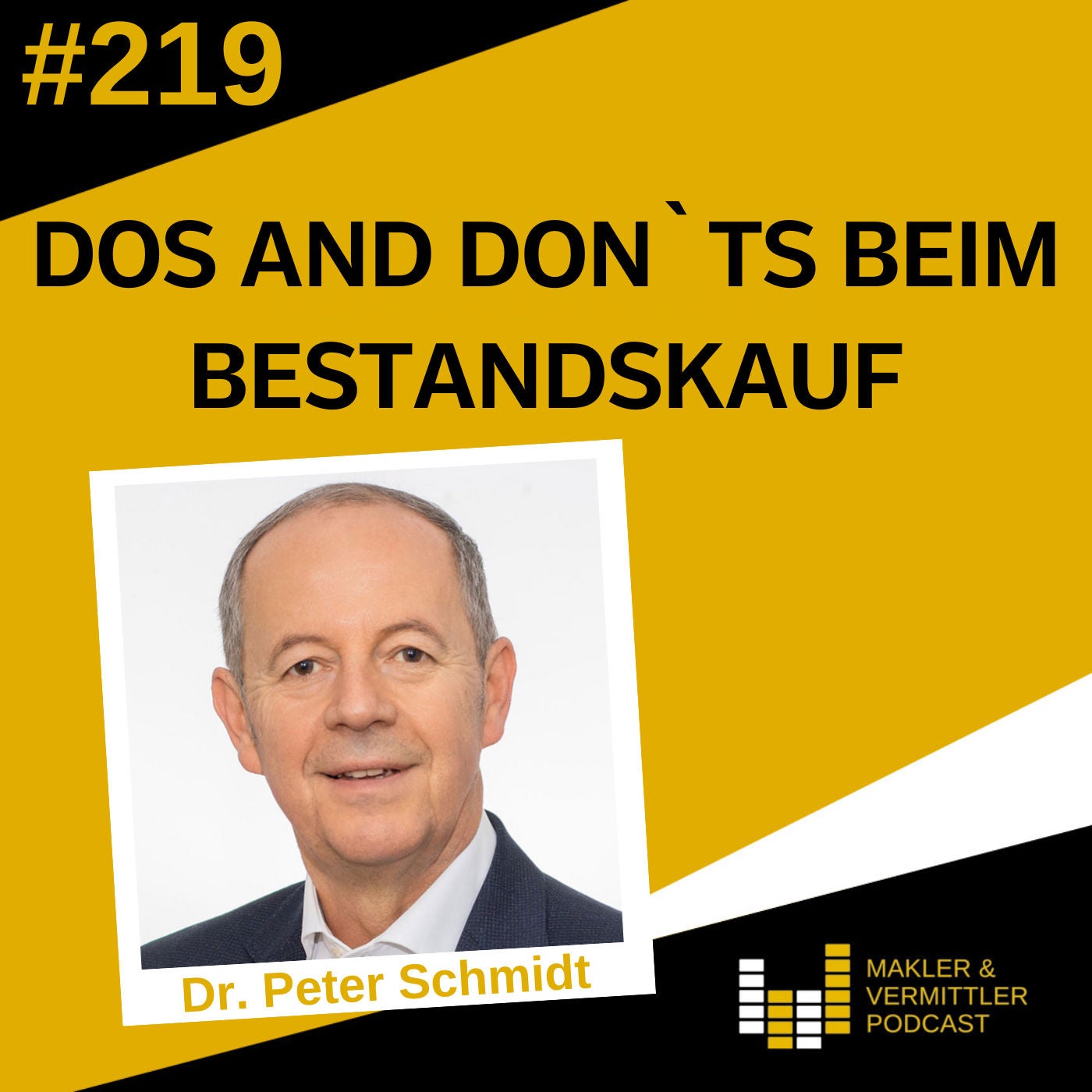 #219 Dos and Don`ts beim Bestandskauf